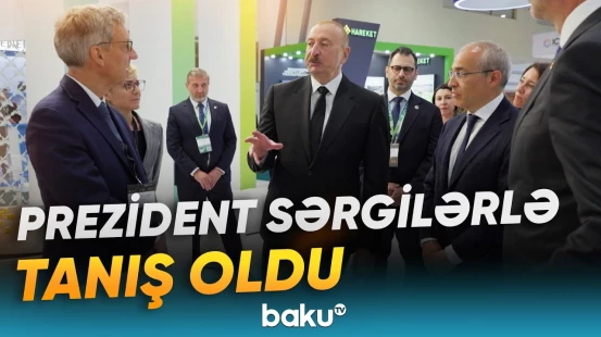 İlham Əliyev Bakı Ekspo Mərkəzində keçirilən sərgilərlə tanış oldu - Baku TV
