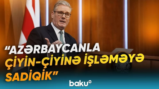 Devid Rid Kir Starmerin Bakı Enerji Həftəsinə göndərdiyi məktubu səsləndirdi - Baku TV