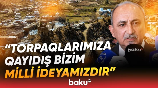 Tarixi həqiqətlərin dünya ictimaiyyətinə çatdırılması QAİ-nın əsas hədəfidir - Baku TV