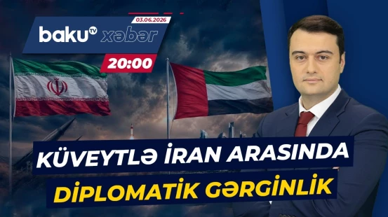 Küveyt İran diplomatlarını niyə ölkədən çıxarır? - Baku TV CANLI