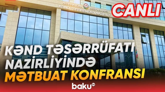 Nazirlikdə 2026-2030-cu illər üzrə Dövlət Proqramı müzakirə olunacaq - Baku TV CANLI