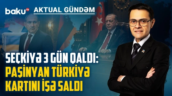 Paşinyanın gizli gedişi: Ərdoğanla danışıq seçkinin taleyini dəyişəcək? - AKTUAL GÜNDƏM