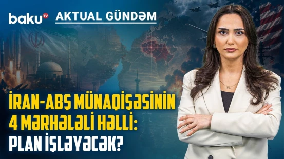 ABŞ hücumları bərpa edə bilər: Tehranın müəyyən etdiyi yeni hədəflər haradır? - AKTUAL GÜNDƏM