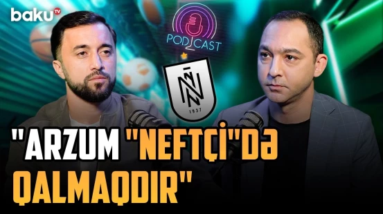 "Neftçi"nin futbolçusu Elvin Camalov "İdmanda nə baş verir?" podkastında sualları cavablandırdı