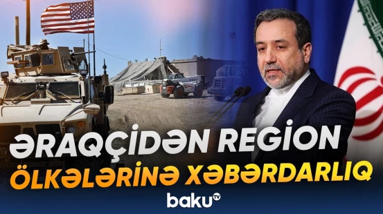 İran XİN: "Cavabımız region ölkələrinə yox, yalnız ABŞ bazalarına yönəlib" - Baku TV