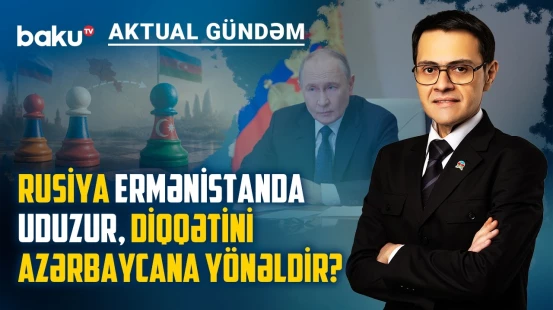 Rusiyanın yeni inteqrasiya təklifi: İqtisadi layihə, yoxsa siyasi asılılıq? - AKTUAL GÜNDƏM
