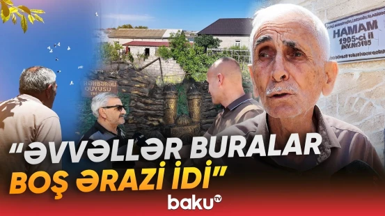 Bakının ən qədim kəndlərindən biri olan Kürdəxanıdan xüsusi reportaj - Baku TV