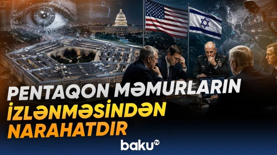 Təhlükəsizlik narahatlığı ABŞ-İsrail münasibətlərini yenidən gündəmə gətirdi - Baku TV