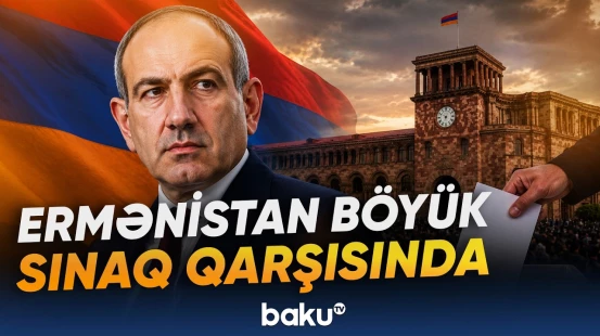Ermənistanın siyasi gələcəyini müəyyən edəcək tarixi səsvermə - Baku TV