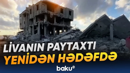 Livanın paytaxtı yenidən bombalandı | HƏMAS komandiri öldürüldü - Baku TV