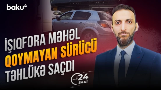 Kameraya düşən təhlükəli anlar: Qırmızı işığı saymadı - 24 SAAT