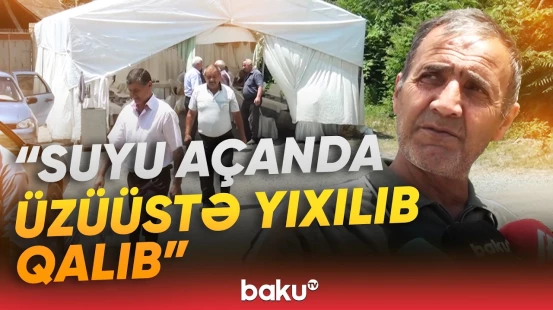 Ağdaşda qorxunc hadisə | "Düşüb oraya, yoldaşı gələndə görüb ki..." - Baku TV