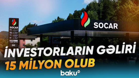 SOCAR-ın “Yaşıl” təyinatlı istiqrazları üzrə 5-ci faiz ödənişi edilib - Baku TV