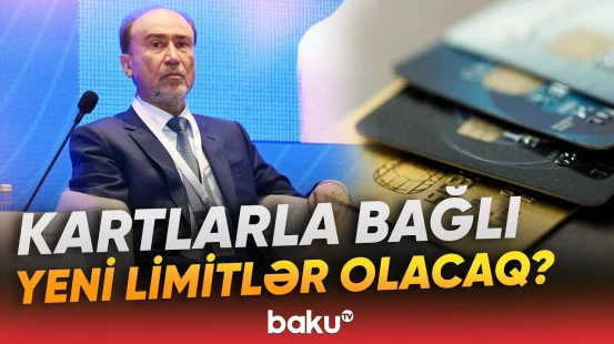 Bank kartları ilə bağlı yeni qaydalar gündəmdə | Nələr dəyişəcək? - Baku TV