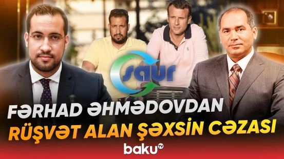 Azərbaycanda həbs olunan fransalının şikayəti ilə bağlı hansı qərar verildi? - Baku TV