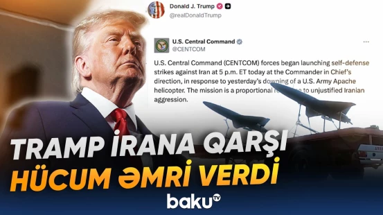 Körfəz yenidən alovlanır | Vaşinqton Tehrana qarşı hərbi planı işə saldı - Baku TV