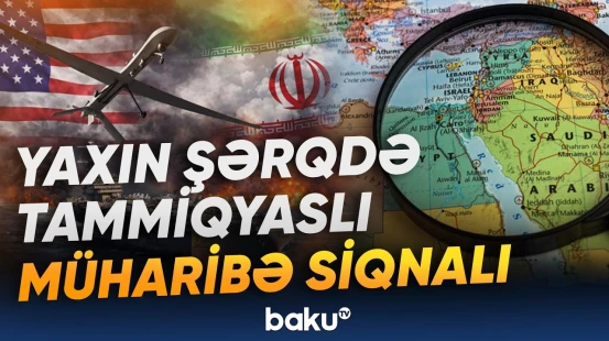Aİ-dən təcili çağırış | ABŞ və İran arasında döyüşlər yenidən başlayır? - Baku TV