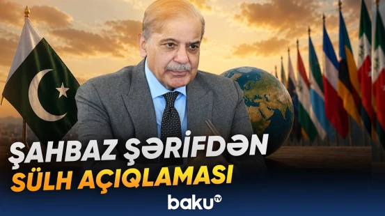 Şahbaz Şərifdən regionda sülh üçün yeni təşəbbüs irəli sürüldü - Baku TV