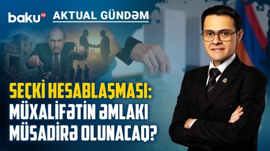 Paşinyan rəqiblərini sıradan çıxarır, yoxsa şantajla tərəfinə çəkir? - AKTUAL GÜNDƏM