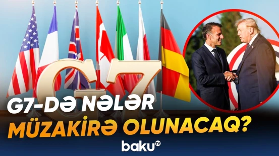 Ukraynanın taleyinə G7 sammitində aydınlıq gələcək? | Gözləntilər və atılacaq addımlar - Baku TV