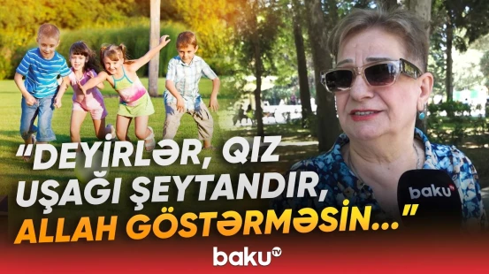"Qız daha fərasətli, gözüaçıq olur" | Oğlan uşaqları niyə gec danışır? - "Çox çətindir..."- Baku TV