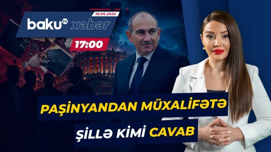 Ermənistan Baş naziri müxalifətin iddialarını rədd etdi - Baku TV CANLI