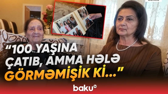 "Uşaqlarımı elə tərbiyə etmişəm ki..." | Ömrünü şagirdlərinə həsr edən 100 yaşlı sakin - Baku TV