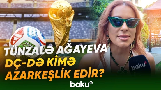 Xalq artisti Tünzalə Ağayeva DÇ-2026 ilə bağlı Baku TV-yə açıqlama verdi - Baku TV