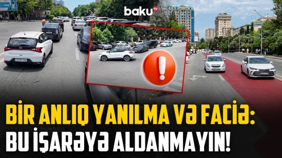 Sürücülər bunu görüb yanılsa, nəticə ağır ola bilər | Təhlükə yaradan xətlənmə - NECƏ OLMALIDIR?