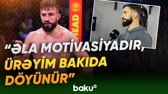 Nazim Sadıxov MMA-dən nə vaxt uzaqlaşacaq? - "Yarışa tamam başqa səviyyədə hazırlaşmışam" - Baku TV