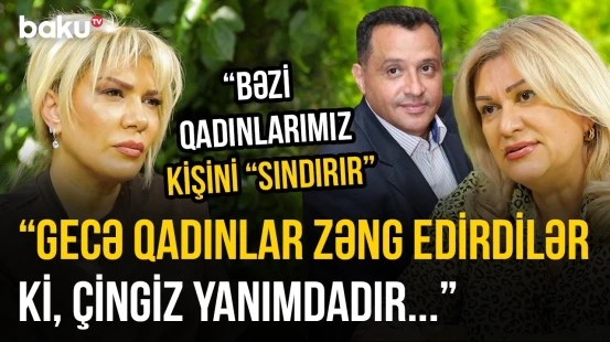 "Evdar yox, işləyən qadın ərini daha yaxşı anlayır" | Mehriban Əhmədova: "Deyirlər, kişisən sən?!"