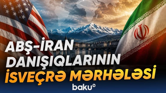 İsveçrədə kritik görüş | Şərif və Munirin də iştirakı gözlənilir - Baku TV