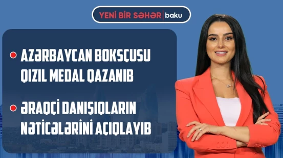Sənədsiz evlər üçün amnistiya təklif olunub | İran Zəngəzur dəhlizinə qarşı çıxır? - YENİ BİR SƏHƏR