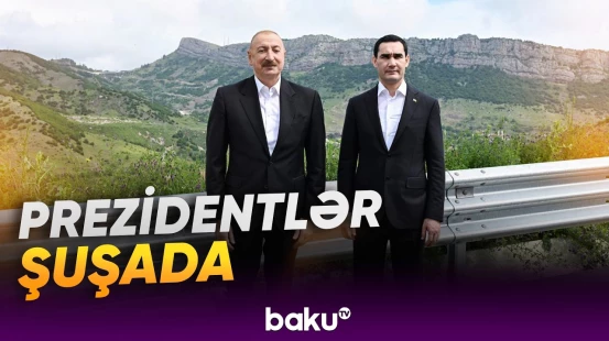 Azərbaycan və Türkmənistan prezidentləri Daşaltı kəndinin fonunda şəkil çəkdiriblər - Baku TV