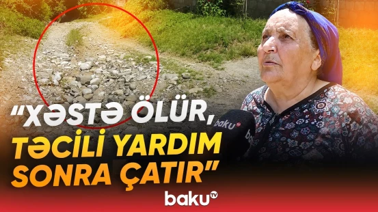 Bu yolun halını görənlər geriyə qayıdır | “Xəstə anamı 5 nəfərlə qucağımıza alıb apardıq” - Baku TV