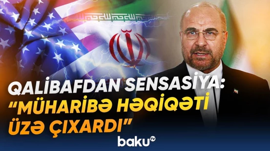 “Bu, ABŞ üçün məğlubiyyətdir” | Qalibafdan İsrail və ABŞ-ni cin atına mindirəcək sözlər - Baku TV