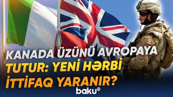 Yaponiya, Britaniya və İtaliyaya yeni tərəfdaş | Ottava yeni hərbi bloka qatılır? - Baku TV