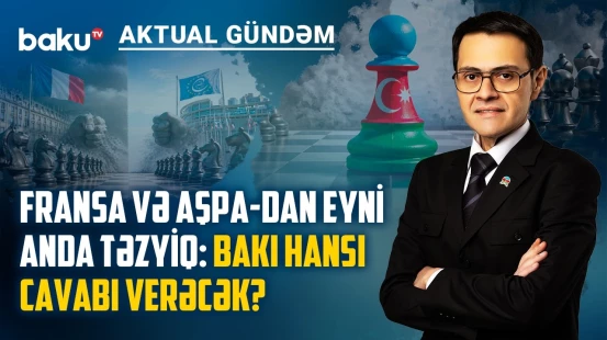 Leyenin Bakı səfəri öncəsi anti-Azərbaycan dalğası: Təsadüf, yoxsa plan? - AKTUAL GÜNDƏM