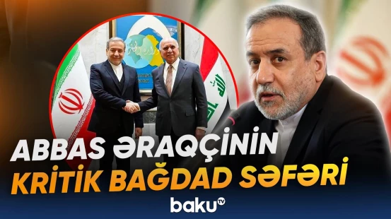İran və İraq arasında diplomatik görüş | Beynəlxalq proseslər masaya yatırılacaq - Baku TV