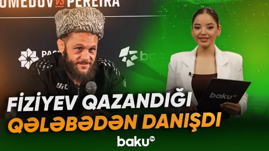 Fiziyev və Həsənov mətbuat konfransında iştirak ediblər - Baku TV