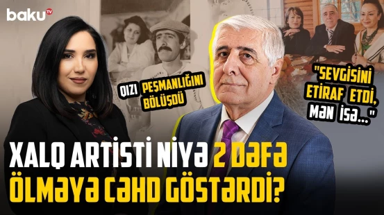 Əjdər Həmidov diz çöküb, eşq elan etdiyi qadına niyə qovuşa bilmədi? - RETRO BAKU