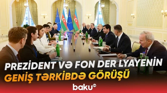 İlham Əliyevin Avropa Komissiyasının Prezidenti ilə geniş tərkibdə görüşü olub - Baku TV