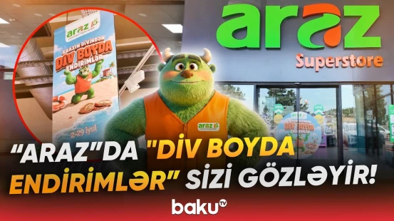 "Araz" supermarketlər şəbəkəsində minlərlə məhsula möhtəşəm endirimlər - Baku TV