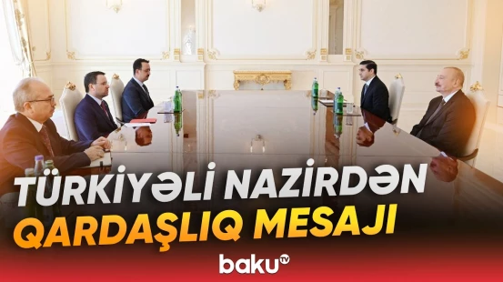 Türkiyənin ədliyyə naziri Akın Gürlek Prezident İlham Əliyevin qəbulunda - Baku TV