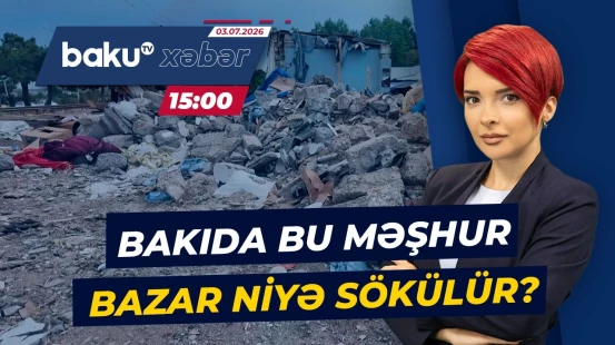 Paytaxtda yerləşən bazarda aparılan söküntü işlərinin səbəbi açıqlandı - Baku TV CANLI