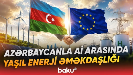 Bakıda imzalanan tarixi sənədlər | Enerji ixracına daha bir istiqamət əlavə ediləcək - Baku TV