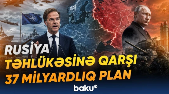 NATO-dan müdafiə sənayesində inqilabi addım | Rutte detalları açıqladı - Baku TV