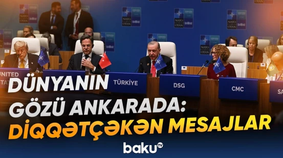 Ankarada kritik toplantı | NATO ölkələrinin liderləri hansı mesajları verir? - Baku TV