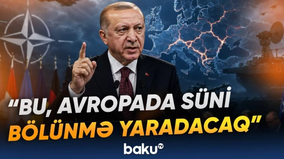 "Ağıl və məntiqlə hərəkət edin" | Ərdoğan müdafiə sənayesindəki çatışmazlıqları vurğuladı - Baku TV