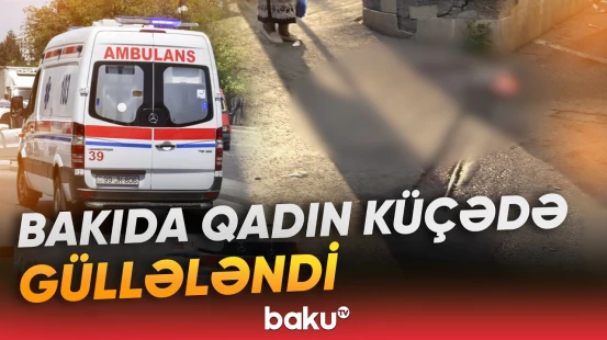 Kişi keçmiş arvadını küçədə güllələdi | "Şamaxinka"da dəhşətli hadisə - Baku TV